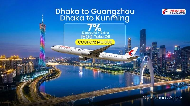Get 7% Discount + Extra 1500 TK Off on China Eastern Flights from Dhaka