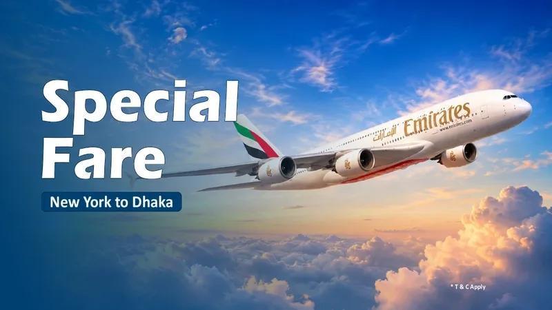 Emirates Special Fares to Fly from New York to Dhaka
